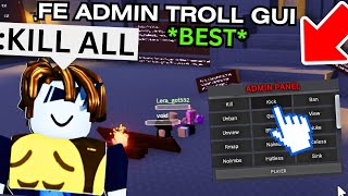 Roblox FE Trolling Admin GUI Script  Hack  KICK ALL KILL ALL😈  INSANE Roblox Scripts 2023✅ [upl. by Jolynn]