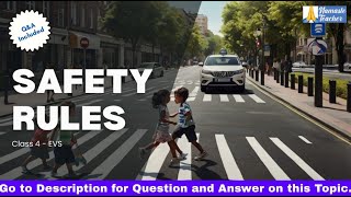 Class 4 EVS  Essential Safety Rules for Home Roads Bus School amp Classroom  Namaste Teacher [upl. by Auqinahs]