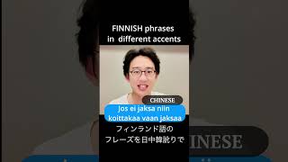 finnish phrases in different accents [upl. by Amla]