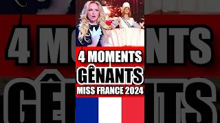 4 MOMENTS GÊNANTS DE MISS FRANCE 2024 😱 shorts [upl. by Ernesta915]