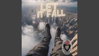 Let It Fall [upl. by Yotal]