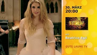 „Deutschland Deine SchlagerStars“ mit Beatrice Egli am Samstag 300319 2000 Uhr [upl. by Sebastien]