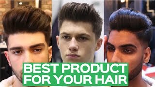 Mens Hairstyle Product Guide  Best Product For A Pompadour amp Quiff 2023 [upl. by Neroled]