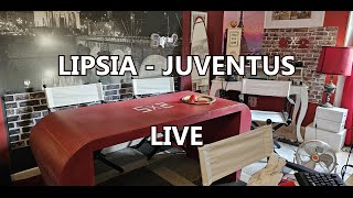 LIVE  quotLipsia  Juventusquot [upl. by Jerri605]