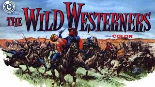 The Wild Westerners  Full Movie  CineStream [upl. by Epolulot]