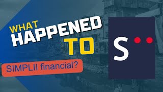 What happen to Simplii Financial [upl. by Sirhc]