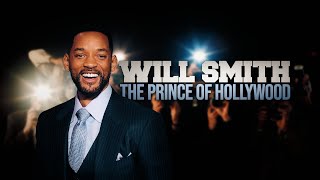 Hollywood Royalty  WILL SMITH THE PRINCE OF HOLLYWOOD  Full Documentary  Will Smith [upl. by Bahe117]