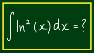 How to Integrate ∫ln2xdx [upl. by Albie256]