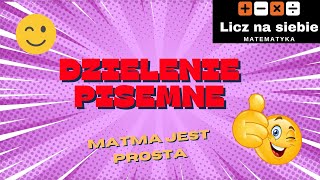 Dzielenie pisemne Naucz się w kilka minut [upl. by Naujd]