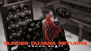 Sunder Dujana Returns  Yaar Tera Sunder Dujane Warga  Eshan Bhati  Hrd  Gujjar Songs 2021 [upl. by Atirma]