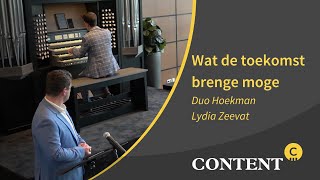 Wat de toekomst brenge moge  Duo Hoekman en Lydia Zeevat [upl. by Alphonsine]