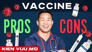 Vaccines Pros And Cons  Kien Vuu MD [upl. by Atiuqam]