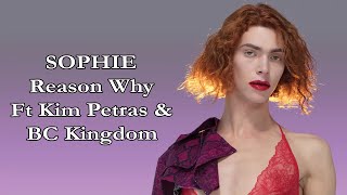 SOPHIE – Reason Why Ft Kim Petras amp BC Kingdom Lyrics [upl. by Blood]