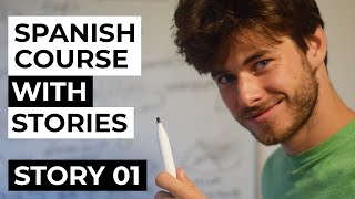 Spanish comprehensible input full course  Story 01 [upl. by Alyakim]