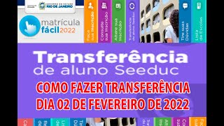 MATRÍCULA FÁCIL COMO FAZER TRANSFERÊNCIA DE ESCOLA MATRÍCULA FÁCIL 2022 [upl. by Roxy]