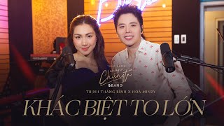 Khác Biệt To Lớn Hơn  Trịnh Thăng Bình ft Liz Kim Cương x Quanvrox「Lo  Fi Ver」 Lyric Video [upl. by Kwarteng]