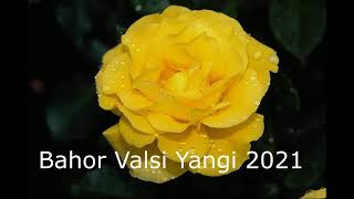 Bahor Valsi 2021 Music  Баҳор Валси 2021 Мукиc [upl. by Brosine]