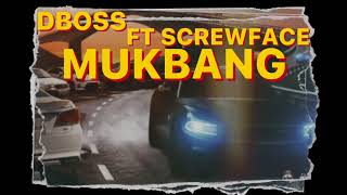 DBOSS MUKBANG FT SCREWFACE [upl. by Eisaj]