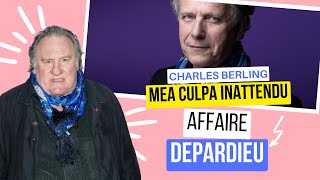 Affaire Gérard Depardieu  Charles Berling réagit il entend lindignation présente des excuses [upl. by Akir]