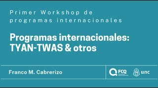 Primer Workshop de programas internacionales  Charla 4 fcq [upl. by Nedarb]