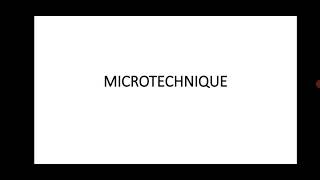 microtechnique part 1 [upl. by Akimit]