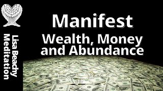 Manifesting Guided Meditation for WEALTH MONEY amp ABUNDANCE [upl. by Giovanna610]