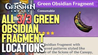 All Green Obsidian Fragment Locations Genshin Impact [upl. by Ploss]