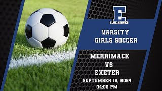 NHIAA Varsity Girls Soccer  Merrimack at Exeter D1 91924 [upl. by Aronid]