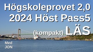 HP 20 2024 Höst pass5 LÄS Högskoleprovet med lösningar med Jon [upl. by Aremahs]