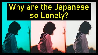 Why are the Japanese so Lonely  Salari [upl. by Ziul]