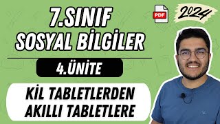 7Sınıf Sosyal Bilgiler 4Ünite Kil Tabletlerden Akıllı Tabletlere [upl. by Ayotan]