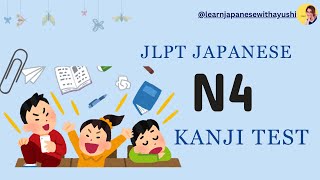 JLPT N4 KANJI TEST 30 Kanji Questions to Prepare for JLPT learnjapanesewithayushi [upl. by Bamford]