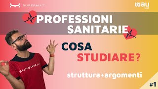 Come Studiare per il Test di Professioni Sanitarie  Materie amp Argomenti [upl. by Luht]