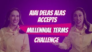 AiAi Delas Alas accepts quotMillennial Termsquot Challenge  DNinang [upl. by Michaeu585]