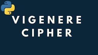 Cryptography Vigenere Cipher Python [upl. by Pudendas950]