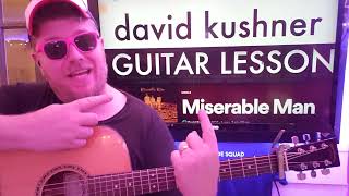 How To Play Miserable Man  David Kushner Guitar Tutorial Beginner Lesson [upl. by Lundin]