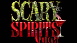 Scary Spirits Podcast Episode SSP130  The ReAnimator [upl. by Orren]