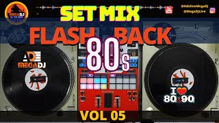 SET MIX FLASH BACK VOL 05 ADELINO MEGADJ ✪ [upl. by Telrats]