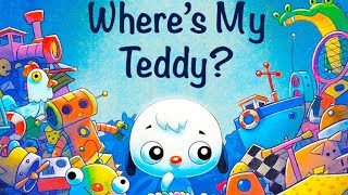 Where’s My Teddy  Audio Read Aloud Bedtime Stories for Kids [upl. by Lanevuj]