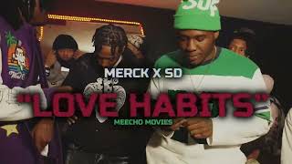 Merck Ft Woestackkzz  Love Habits Official Music Video [upl. by Aseram]