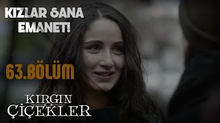 Kırgın Çiçekler 63Bölüm  Songül’ün yurda vedası [upl. by Mehalick724]