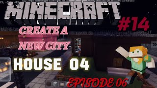 CREATE A NEW CITY MINECRAFT EPISODE 06 HOUSE 04 ADGAMERZyoutubeshorts viralvideo shorts video [upl. by Luehrmann]