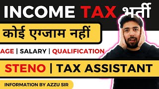 Income Tax New Vacancy 2024  Income Tax Form Fill Up 2024  Income Tax New Recruitment 2024 [upl. by Wilfreda]