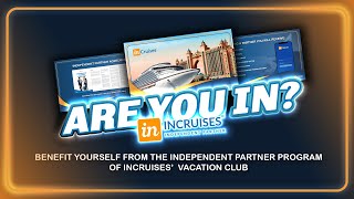 INCRUISES  PARTNER MEMBER PRESENTATION IN 6 MINUTES [upl. by Gnous]