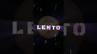 Lento Lento [upl. by Filiano]