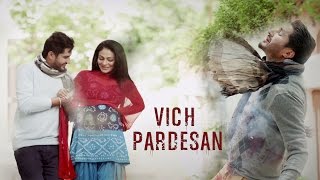 Vich Pardesan  Replay  Return Of Melody  Jassi Gill amp Neeru Bajwa  Latest Punjabi Songs [upl. by Everara]