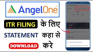 How To Download Profit amp Loss Statement For Income Tax Filing In Angel One [upl. by Mcloughlin396]