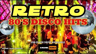 RETRO DISCO 80S HITS  DJRANEL REMIX  USB FLASH DRIVE AVAILABLE [upl. by Fairleigh]