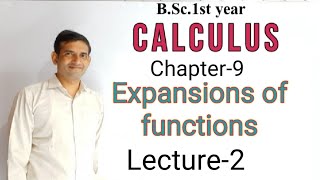 Bsc 1st year L2Calculus  Expansions of functions  Jitendra kumar [upl. by Stonwin]