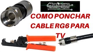 Como Instalar Conector Coaxial  Ponchar Cable RG6  Tutorial [upl. by Dyun584]